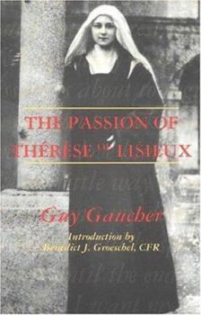 Paperback The Passion of Therese of Lisieux Book