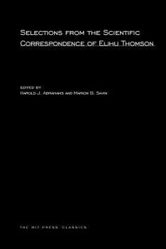 Paperback Selections from the Scientific Correspondence of Elihu Thomson Book