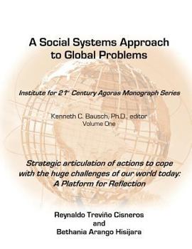 Paperback Strategic Articulation of Actions to Cope with the Huge Challenges or Our World: A Platform for Reflection. Book