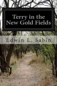 Paperback Terry in the New Gold Fields Book