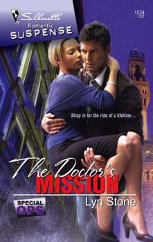 The Doctor's Mission (Silhouette Romantic Suspense) - Book #7 of the Special Ops