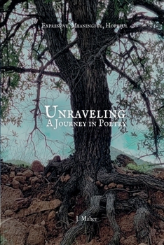 Paperback Unraveling: A Journey in Poetry Book
