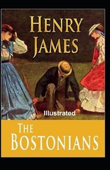 Paperback The Bostonians Illustrated Book