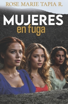 Paperback Mujeres en Fuga [Spanish] Book
