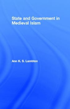 Paperback State and Government in Medieval Islam Book