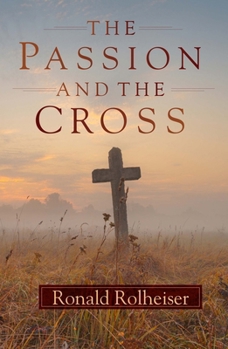 Paperback The Passion and the Cross Book