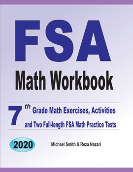 Paperback FSA Math Workbook: 7th Grade Math Exercises, Activities, and Two Full-Length FSA Math Practice Tests Book