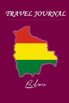 Travel Journal | Bolivia | 50 Half Blank Pages |
