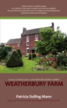 Paperback Weatherbury Farm: A Sequel to Thomas Hardy's 'Far From the Madding Crowd' Book