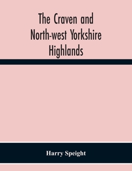 Paperback The Craven And North-West Yorkshire Highlands Book