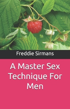 Paperback A Master Sex Technique For Men Book