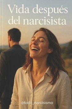 Paperback Vida Después del Narcisista [Spanish] Book