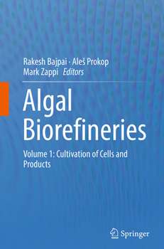 Paperback Algal Biorefineries: Volume 1: Cultivation of Cells and Products Book