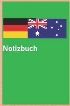 Paperback Notizbuch Australien Deutsch: 50 Seiten - 6x9 Format DIN A5 - Tagebuch Journal - kariert - Geschenk [German] Book