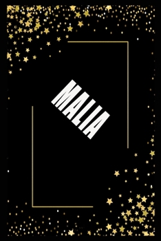 Paperback MALIA (6x9 Journal): Lined Writing Notebook with Personalized Name, 110 Pages: MALIA Unique personalized planner Gift for MALIA Golden Jour Book