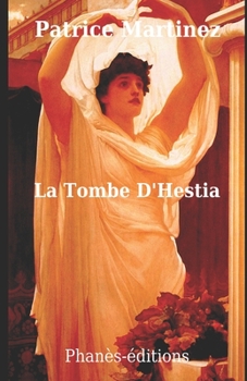 La Tombe d'Hestia (French Edition)