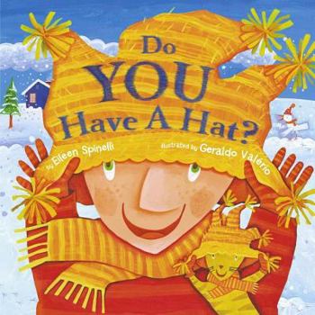 Hardcover Do You Have a Hat? Book