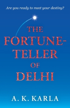 Paperback The Fortune-Teller Of Delhi Book