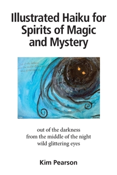 Paperback Illustrated Haiku for Spirits of Magic and Mystery Book