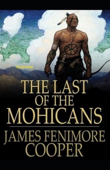 Paperback The Last of the Mohicans Illustrated Book