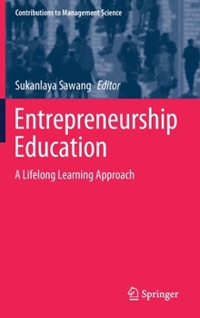 Entrepreneurship Education: A Lifelong Learning Approach (Contributions to Management Science)