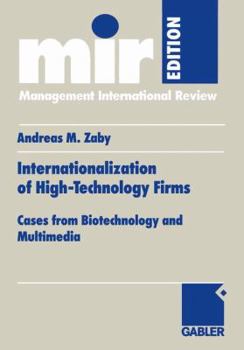 Paperback Internationalization of High-Technology Firms: Cases from Biotechnology and Multimedia [German] Book