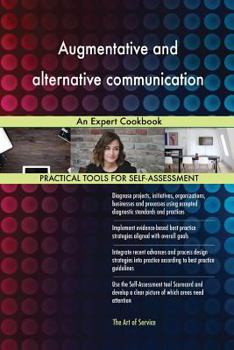 Paperback Augmentative and alternative communication: An Expert Cookbook Book