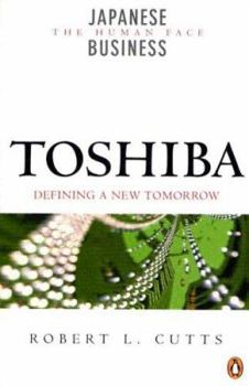 Paperback Toshiba: Defining a New Tomorrow Book
