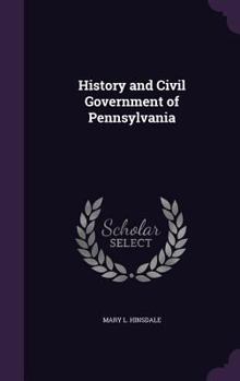 History and Civil Government of Pennsylvania