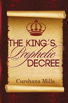 Paperback The King's Prophetic Decree Book