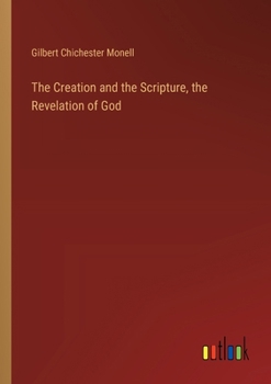 The Creation and the Scripture, the Revelation of God