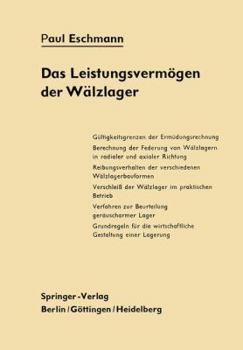 Paperback Das Leistungsvermögen Der Wälzlager: Eine Beurteilung Nach Neuen Gesichtspunkten [German] Book