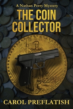 Paperback The Coin Collector: A Nathan Perry Mystery Book