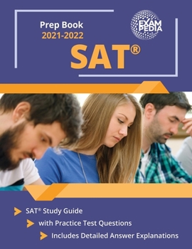 Paperback SAT Prep Book 2021-2022: SAT Study Guide with Practice Test Questions [Includes Detailed Answer Explanations] Book