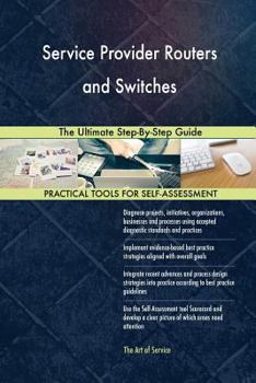 Paperback Service Provider Routers and Switches The Ultimate Step-By-Step Guide Book