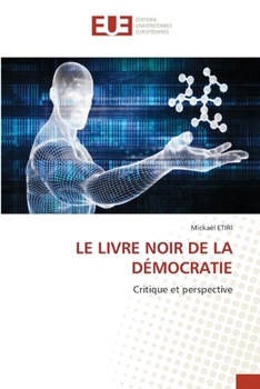 Paperback Le Livre Noir de la Démocratie [French] Book