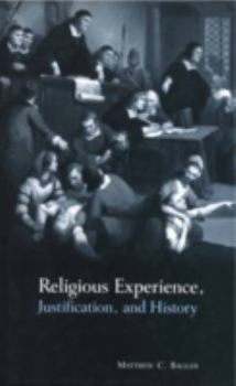 Paperback Religious Experience, Justification, and History Book