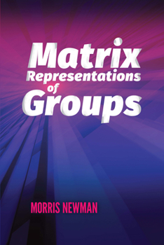 Paperback Matrix Representations of Groups Book