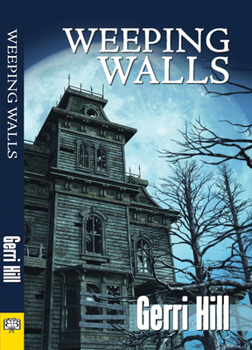 Weeping Walls - Book #2 of the Johnston & Riley