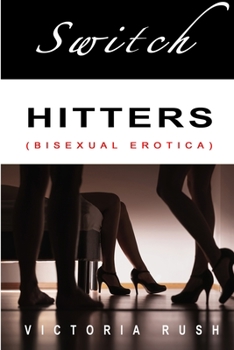 Paperback Switch Hitters: Bisexual Erotica Book