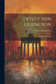 Paperback Detlev Von Liliencron: Aesthetische Studie [German] Book