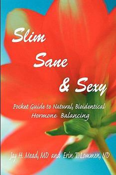 Paperback Slim, Sane and Sexy Book
