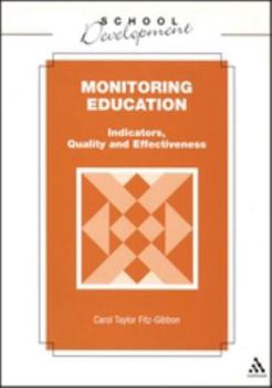 Paperback Monitoring Education: Indicators, Quality and Effectiveness Book