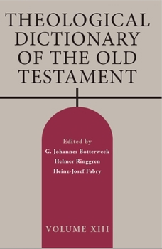 Paperback Theological Dictionary of the Old Testament, Volume XIII Book