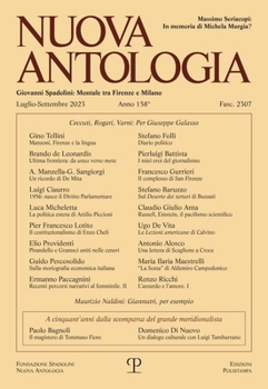 Nuova Antologia - A. CLVIII, N. 2307, Luglio-Settembre 2023: Rivista Di Lettere, Scienze Ed Arti. Serie Trimestrale Fondata Da Giovanni Spadolini