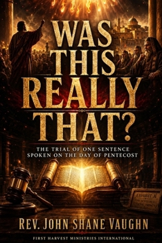 Paperback Was this Really That?: A Closer Look At The Day of Pentecost Book