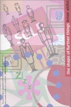 Paperback The Shape of Further Things: Speculations on Change Book