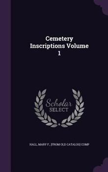 Hardcover Cemetery Inscriptions Volume 1 Book