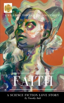 Paperback Faith: A Science Fiction Love Story Book