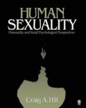 Paperback Human Sexuality: Personality and Social Psychological Perspectives Book
